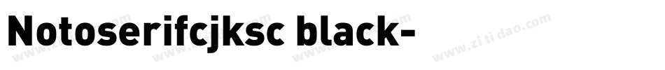 Notoserifcjksc black字体转换